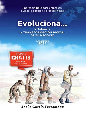cover image of Evoluciona... Y potencia la transformación digital de tu negocio